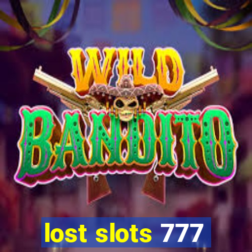 lost slots 777